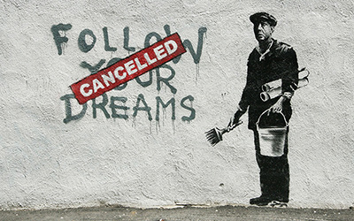 Follow Your Dreams by Banksy